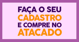 Faça o seu Cadastro no Atacado